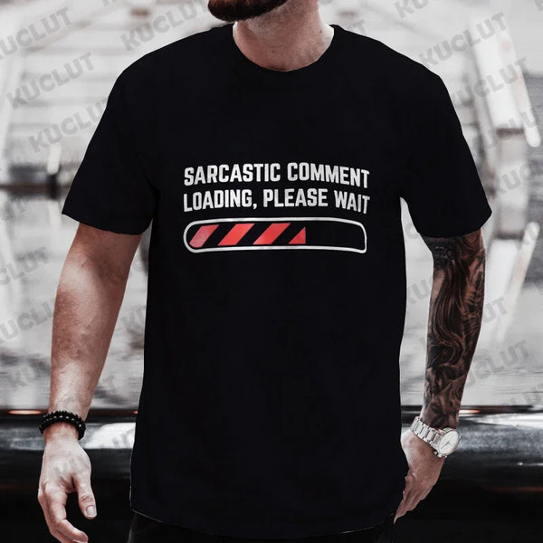 Funny men's "Sarcastic Comment Loading" tee in breathable modal fabric, perfect for casual wear and expressing humor.