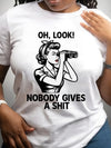 Nobody Gives A Shirt graphic tee for women in casual regular fit with humorous wordplay design
