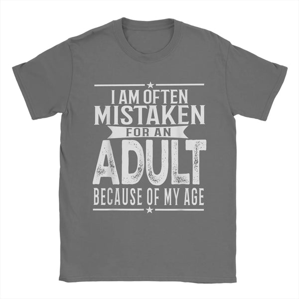 Men's humorous "Mistaken For An Adult" cotton tee, relaxed fit, breathable fabric, perfect for casual wear and gifts.