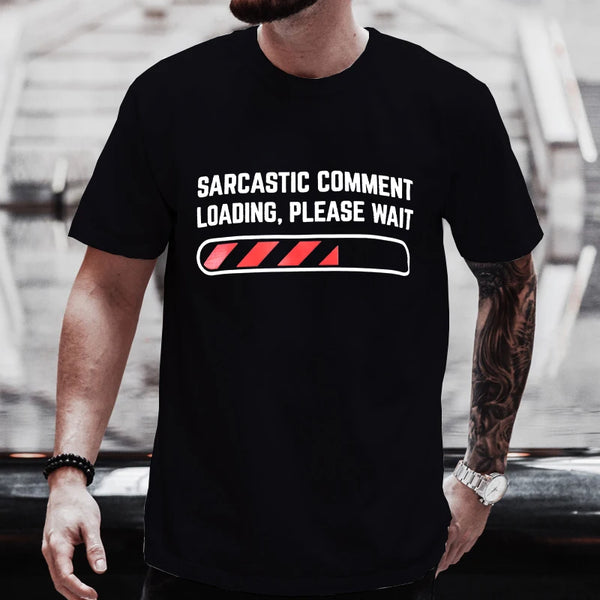 Funny men's "Sarcastic Comment Loading" tee in breathable modal fabric, perfect for casual wear and humor lovers.