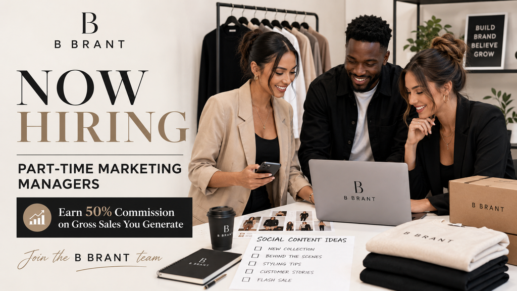 B BRANT Is Hiring: Part-Time Marketing Managers
